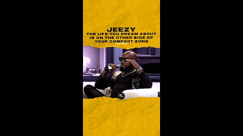 @jeezy The life you dream about is on the other side of your comfort zone.