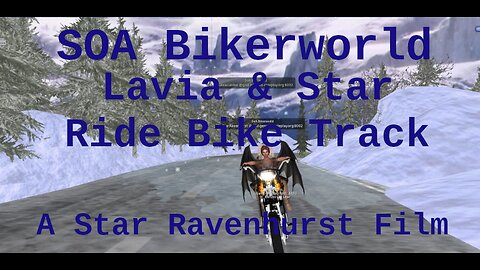 SOA Bikerworld: Lavia & Star Ride Bike Track