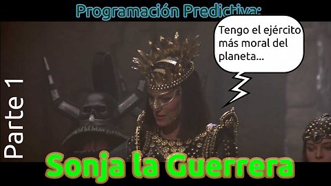 Programación Predictiva: Sonja la Guerrera (Parte 1)