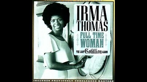 Irma Thomas - Please No More