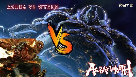 Asura's Wrath Walkthrough Part 2- 12,000 Years Later...