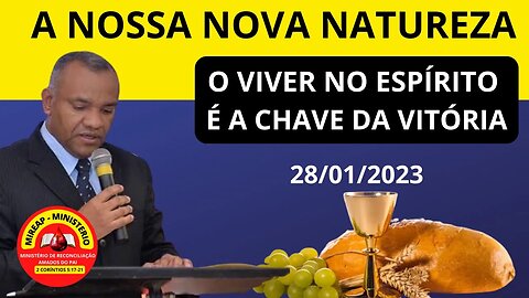 A NOSSA NOVA NATUREZA. #comunhão #mensagemdedeus #devocional