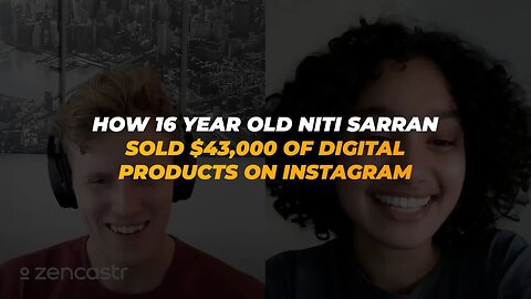 How 16 Year Old Niti Sarran Sold $43,000 Of Digital Products on Instagram