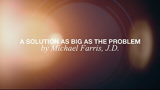 "A Solution as Big as the Problem" by Michael Farris, J.D. | The Article V Scholar Series