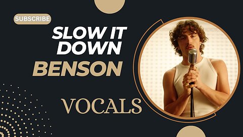 Benson Boone - Slow It Down AMAZING VOCALS