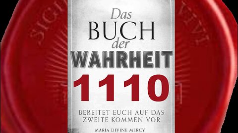 Wer in Mein Neues Paradies kommt, wird keinen Schmerz des Todes erleiden (Buch der Wahrheit Nr 1110)