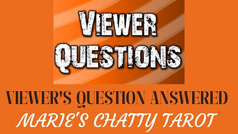 Answer to a Viewer's Question