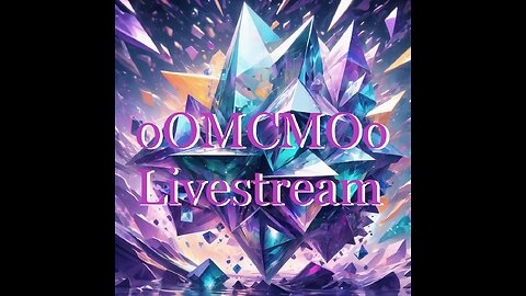 oOMCMOo Livestream 🔥🔥🔥