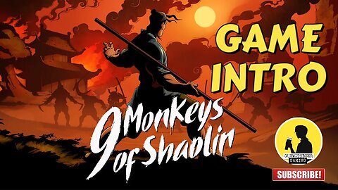 9 MONKEYS OF SHAOLIN | GAME INTRO [3D SIDEWAYS SCROLLING BEAT 'EM UP]