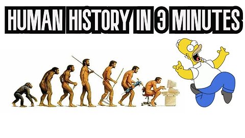 Human History in 3 minutes