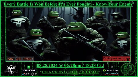 "CRACKING THE Q-CODE" - 'Every Battle Is Won Before It's Ever Fought ~ Know Your Enemy'