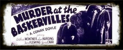 Sherlock Holmes In Murder At The Baskervilles 1937 | Classic Mystery Drama | Vintage Full Movies