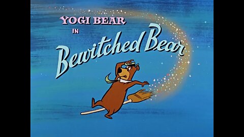 Yogi Bear - "Bewitched Bear"