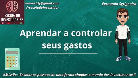 Aprenda a controlar seus gastos