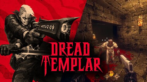 Dread Templar | A Dreadfully Good Shooter