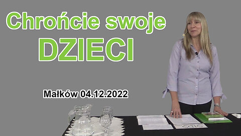 Chrońcie swoje DZIECI! | Małków 04.12.2022