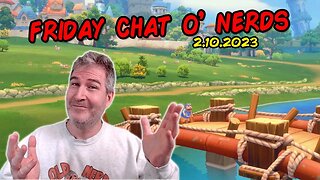 🔴 Friday Night Chat! | LIVE From Florida! | 2.10.2023 🤓🖖 [RERUN]