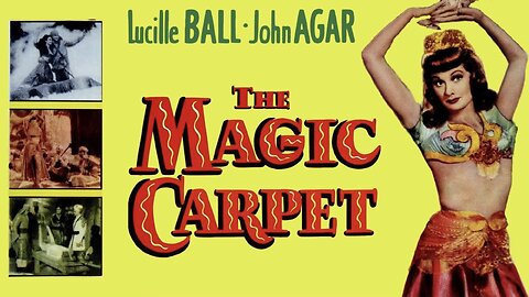 The Magic Carpet (1951 Full Movie) | Adventure/Action/Comedy | Lucille Ball, John Agar, Patricia Medina, George Tobias, Raymond Burr, Gregory Gaye, Rick Vallin, Gary Klein.