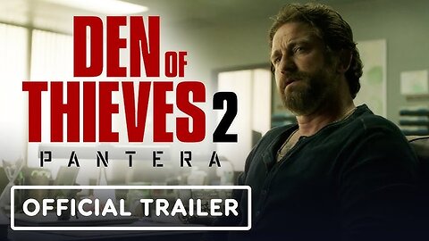 Den of Thieves 2: Pantera (2025) - Official Trailer