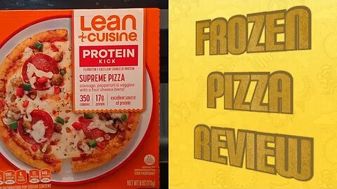 FROZEN PIZZA REVIEW: LEAN CUISINE Supreme Pizza