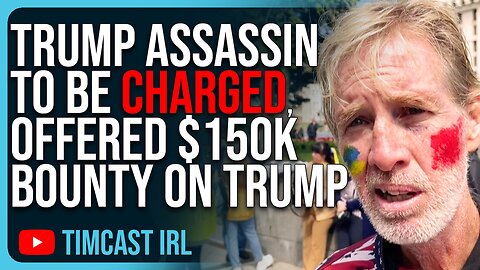 Trump Assassin To Be CHARGED Over Assassination Attempt, Offering $150K Bounty On Trump