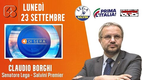 🔴 Interventi del Sen. Claudio Borghi ospite nella trasmissione "4 di sera" su Rete4 (23.09.2024)