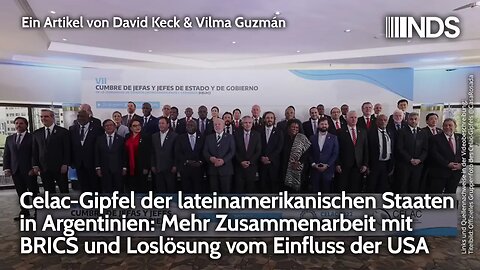 Celac-Gipfel lateinamerikan. Staaten: Mehr Zusammenarbeit mit BRICS & Loslösung vom Einfluss der USA