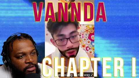 VANNDA IS GONNA BE A LEGEND - VANNDA - ជំពូកទី១ (Chapter I) [OFFICIAL LYRIC VIDEO](REACTION)