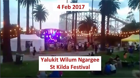 4 Feb 2017 - Yalukit Wilum Ngargee (St Kilda Festival)