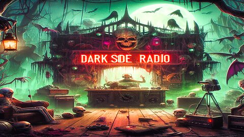 ⚡DARK SIDE RADIO⚡ Ep. 240