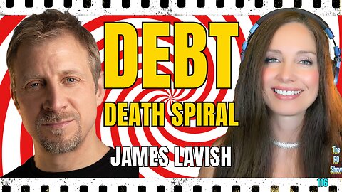 Simplifying Finance, Macro, Investing for You | James Lavish Ep.116