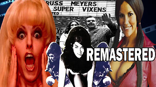 Russ Meyer Classic Vixen Trilogy to be Remastered by Severin Films