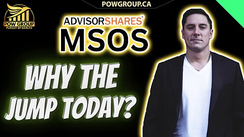 MSOS: Why The Jump Today? MSOS ETF Analysis