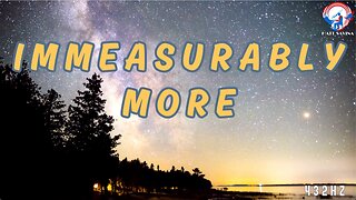 Immeasurably More - Matt Savina (432hz) | Contemporary Christian Song Inspired by Ephesians 3:20