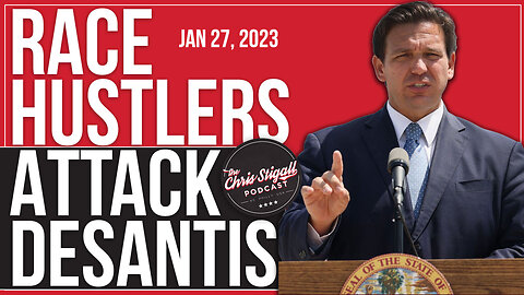 Race Hustlers Attack DeSantis