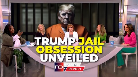 The View's Trump Prison Fantasy: A Disturbing Glimpse into the Liberal Media's Mindset