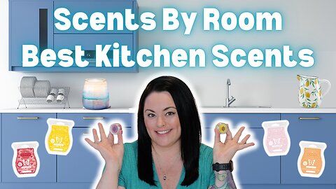 Scents By Room | Best Kitchen Scents