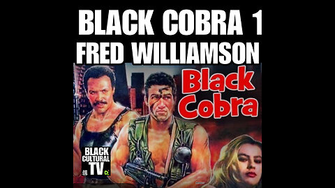 BCTV #80 BLACK COBRA 1 staring Fred Williamson