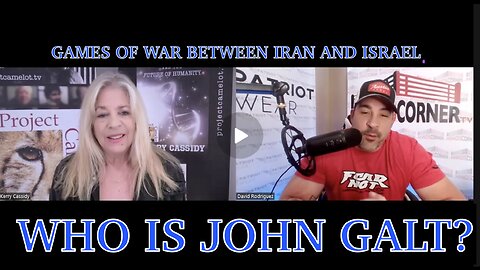 KERRY CASSIDY ON W/ NINO RODRIGUEZ: IRAN VS. ISRAEL THE GAME. TY JGANON, SGANON, PASCAL NAJADI