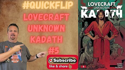 Lovecraft Unknown Kadath #5 Ablaze Comics #QuickFlip Comic Review Florentino Florez,Sanna #shorts