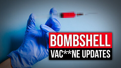 Bombshell Vac**ne Updates