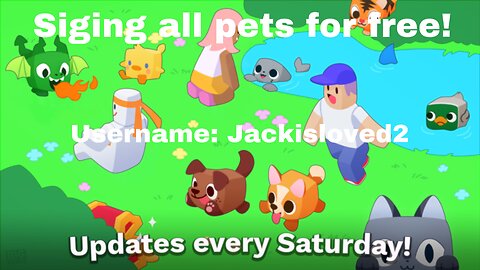 Im a big games partner! Signing pets for free on pet simulator X!