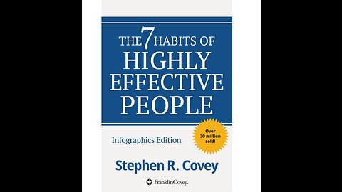 The 7 Habits of Highly Effective People