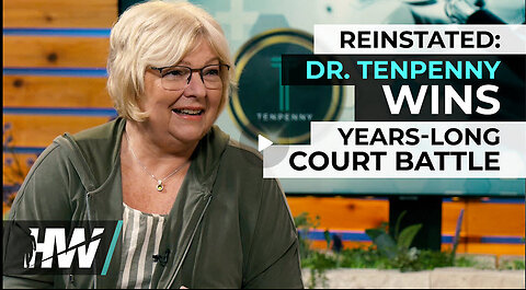 REINSTATED: DR. TENPENNY WINS YEARS-LONG COURT BATTLE