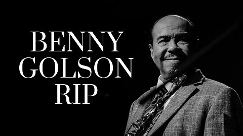 Benny Golson, The Jazz Legend Who Shaped Bebop Forever has passed away aged 95