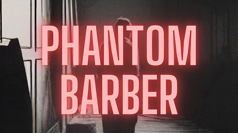 The Phantom Barber: Hair Raising Crimes in Pascagoula