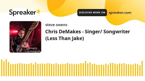 Chris DeMakes - Singer/ Songwriter (Less Than Jake)