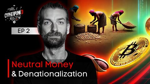 The Genesis Series: Neutral Money & Denationalization of Money | Episode 2 of 10