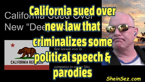 California sued over new law that criminalizes some political speech & parodies-659