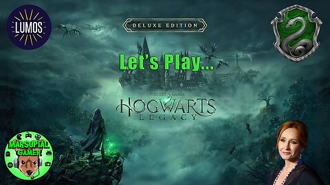 Let's play Hogwarts Legacy, Deluxe Edition! First playthrough!